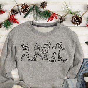 NWOT Grinch Christmas That’s It I’m Not Going Sweatshirt